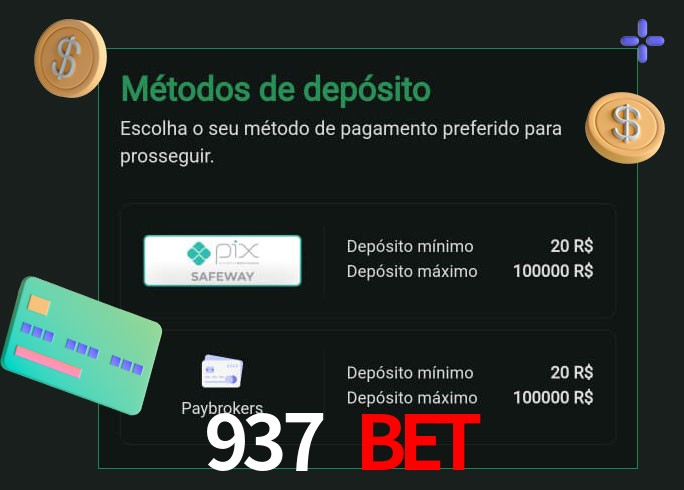 O cassino 937 Bet oferece uma grande variedade de métodos de pagamento